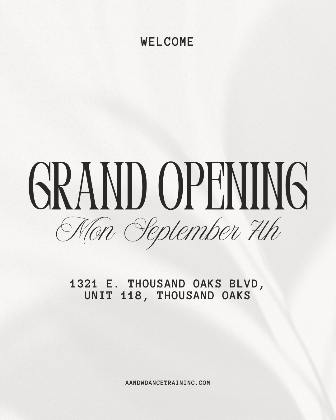 A+W Dance Training Grand Opening Sept 7th