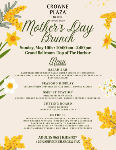Mother's Day Brunch at Crowne Plaza Ventura Beach