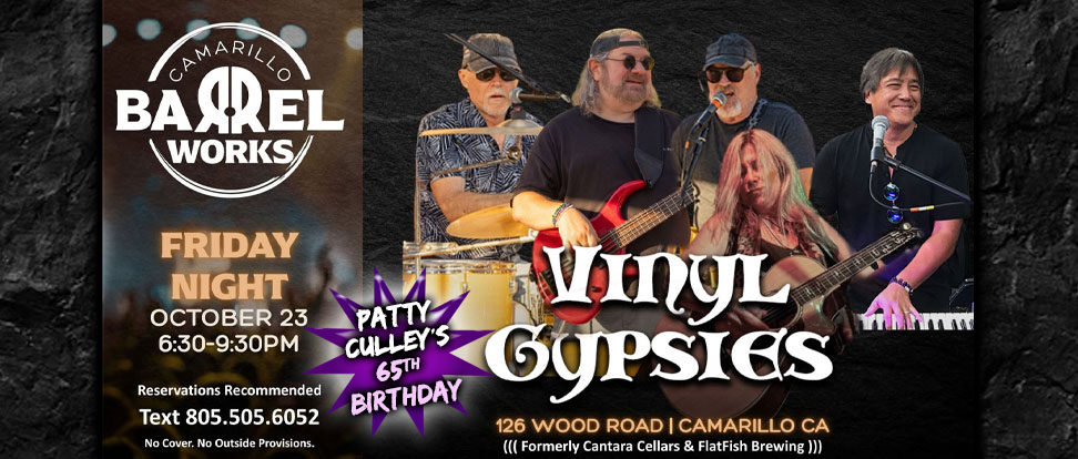 VINYL GYPSIES: Camarillo Barrel Works