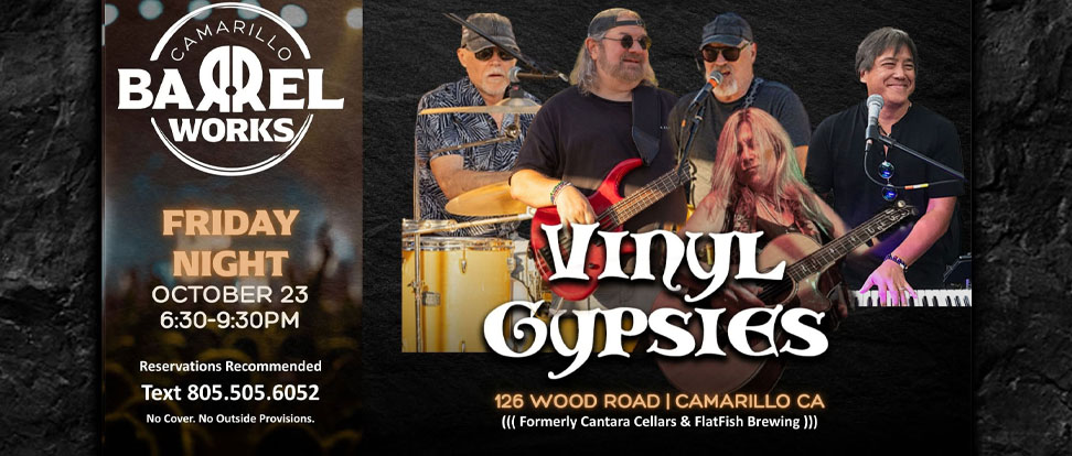 VINYL GYPSIES: Camarillo Barrel Works