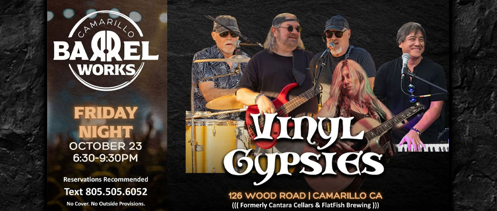 VINYL GYPSIES: Camarillo Barrel Works