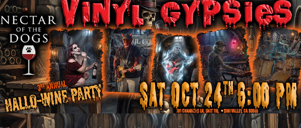 VINYL GYPSIES: Nectar of the Dogs Winery - 3rd Annual Hall-o-wine Party